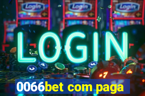 0066bet com paga